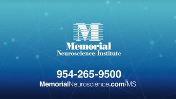MS Specialist Helps Patients Every Day at Memorial Neuroscience Institute