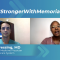 Stronger with Memorial Skype Interview with Michael Dressing MD