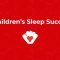Back to School – Children’s Sleep Success