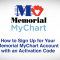 Sign Up for Memorial MyChart w Code